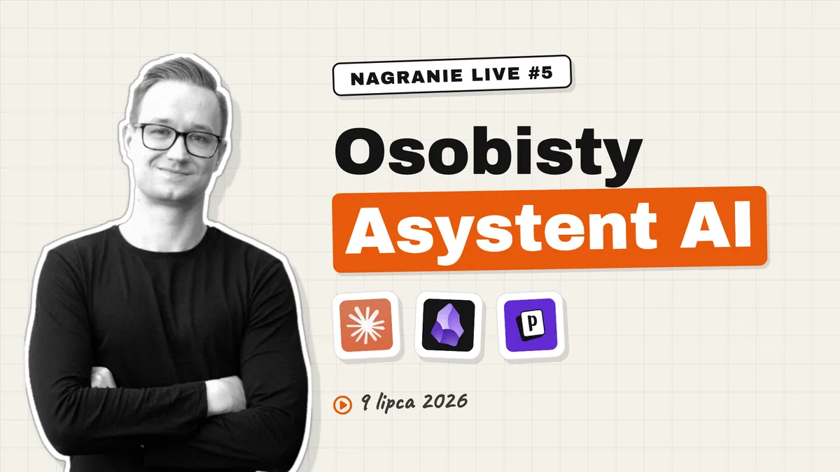 Nagranie live: jak stworzyć osobistego asystenta AI (Obsidian + Claude Code)